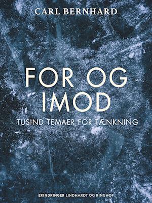 For og imod. Tusind temaer for tænkning