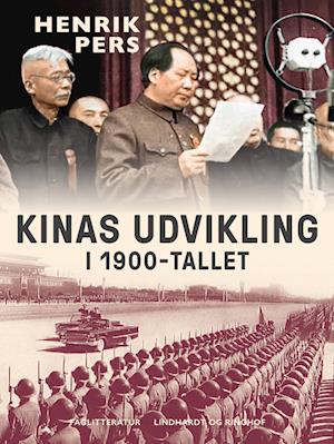 Kinas udvikling i 1900-tallet