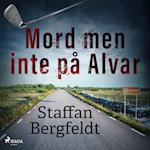 Mord men inte på Alvar