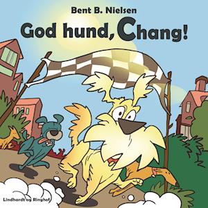 God hund, Chang!