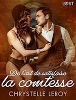 De l'art de satisfaire la comtesse - Une nouvelle érotique