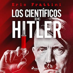 Los científicos de Hitler