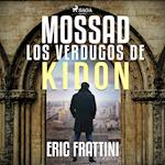 Mossad, los verdugos de Kidon