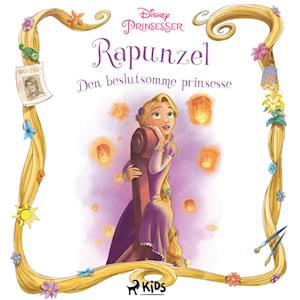 Rapunzel - Den beslutsomme prinsesse