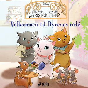 Aristokittens 1 - Velkommen til Dyrenes café