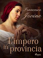 L'impero in provincia