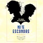 No te escondas