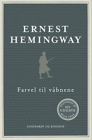 Farvel til våbnene-Ernest Hemingway-Bog