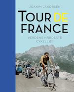 Tour de France - Verdens hårdeste cykelløb