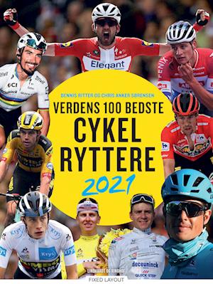 Verdens 100 bedste cykelryttere af Chris Anker Sørensen som e-bog i format på dansk - 9788727004471