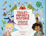 Toiletpapirets historie - spændende historier fra kummen