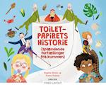 Toiletpapirets historie - spændende fortællingerr fra kummen