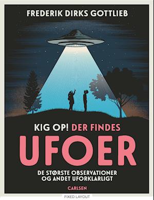 Kig op, der findes ufoer
