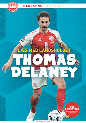 Læs med landsholdet - og Thomas Delaney