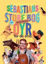 Sebastians store bog om bondegårdens dyr for de små