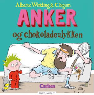 Anker (4) - Anker og chokoladeulykken