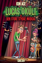 Lucas O'Kult (2) - Den store stygge musical