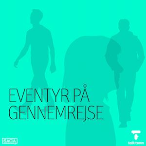 Kapitel 2 - Eventyr på gennemrejse