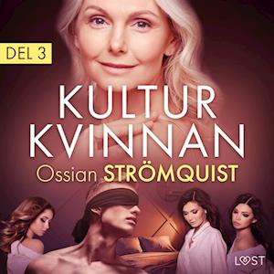 Kulturkvinnan 3 - erotisk novell