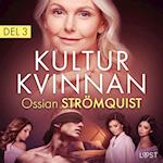 Kulturkvinnan 3 - erotisk novell