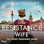 The Resistance Wife