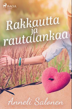 Rakkautta ja rautalankaa