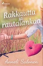 Rakkautta ja rautalankaa