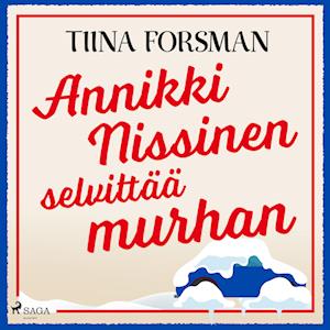 Annikki Nissinen selvittää murhan