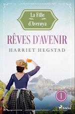 Rêves d'avenir - La Fille d'Averøya, Livre 1