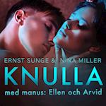 Knulla med Manus: Ellen och Arvid - erotisk novell