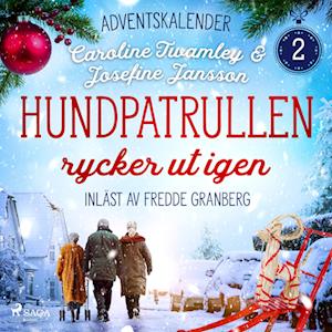 Hundpatrullen rycker ut igen: Andra advent