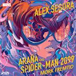 Araña og Spider-Man 2099 – Mørk Fremtid