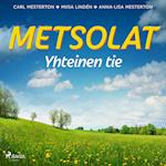 Metsolat – Yhteinen tie