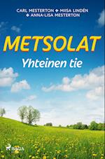 Metsolat ¿ Yhteinen tie