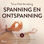 Scandinavische meditatie en ontspanning #6 - Spanning en ontspanning