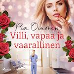 Villi, vapaa ja vaarallinen