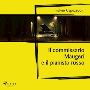 Il commissario Maugeri e il pianista russo