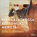 Ristiaallokossa: kertomuksia meriltä