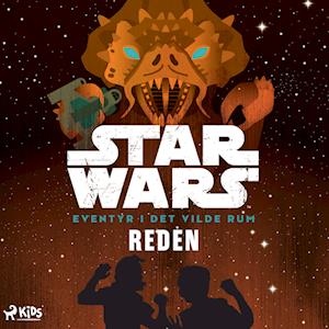 Star Wars: Eventyr i det vilde rum – Reden