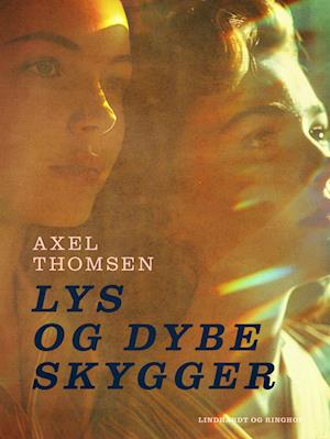 Lys og dybe Skygger