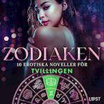 Zodiaken: 10 Erotiska noveller för Tvillingen