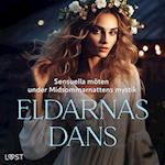 Eldarnas Dans: Sensuella möten under Midsommarnattens mystik