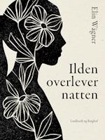 Ilden overlever natten