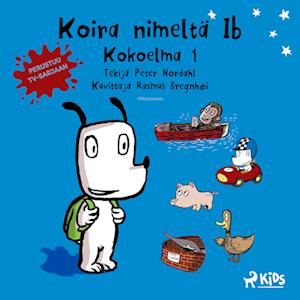 Koira nimeltä Ib - Kokoelma 1