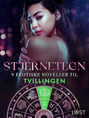 Stjernetegn – 9 erotiske noveller til Tvillingen