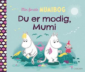 Min første mumibog - Du er modig, Mumi