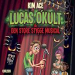 Lucas O'Kult (2) - Den store stygge musical