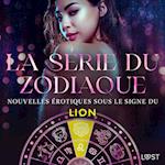 La série du zodiaque: nouvelles érotiques sous le signe du Lion