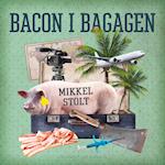 Bacon i bagagen