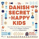 The Danish Secret to Happy Kids